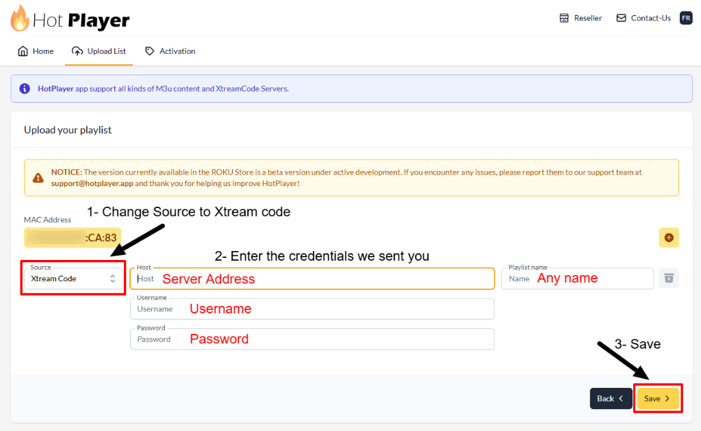 Change Source to Xtream code, enter credentials and save on Hot Player portal